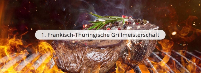 1. Fränkisch-Thüringische Grillmeisterschaft